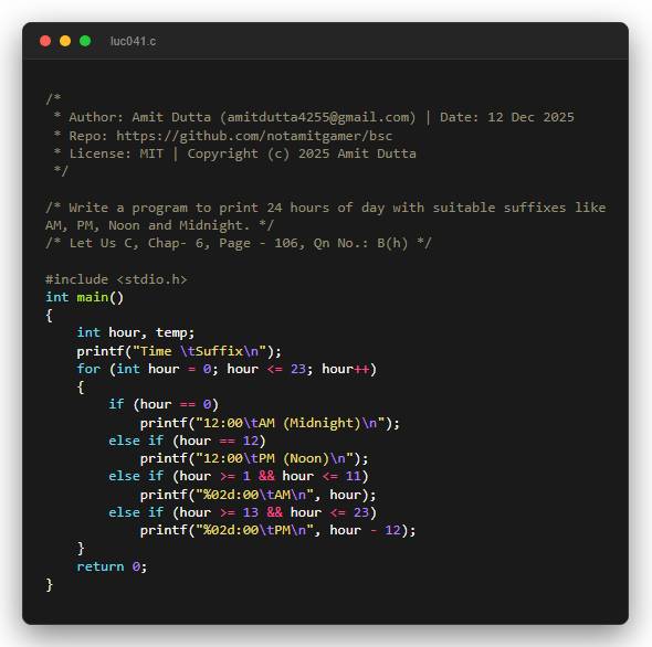 Write a program to print 24 hours of day with suitable suffixes like AM, PM, Noon and Midnight.